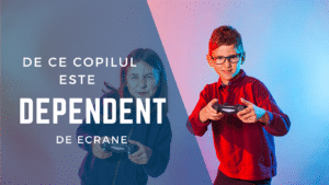 De ce copilul meu este dependent de ecrane?